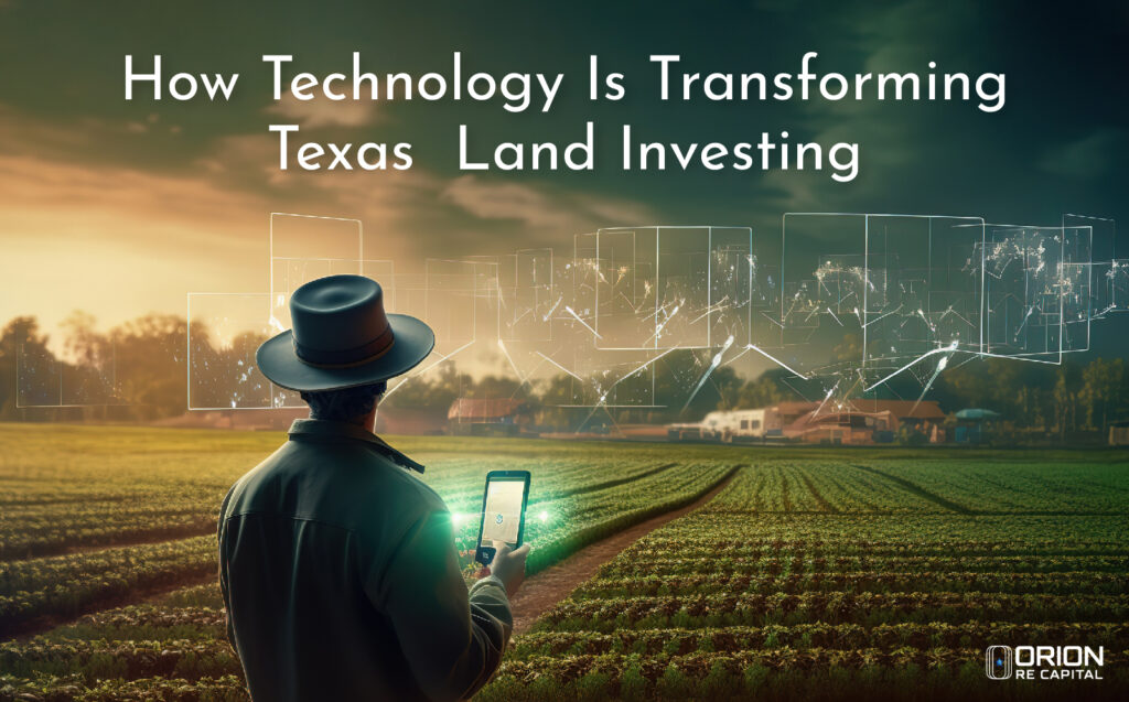 How Technology Is Transforming Texas  Land Investing
